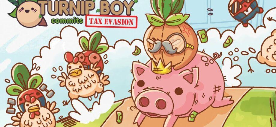 Turnip Boy Commits Tax Evasion