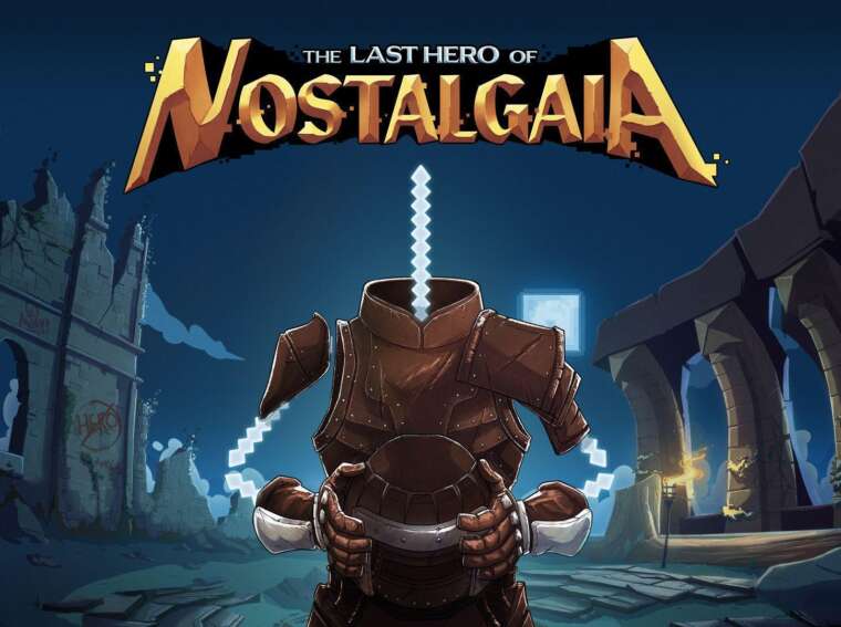 The Last Hero of Nostalgaia