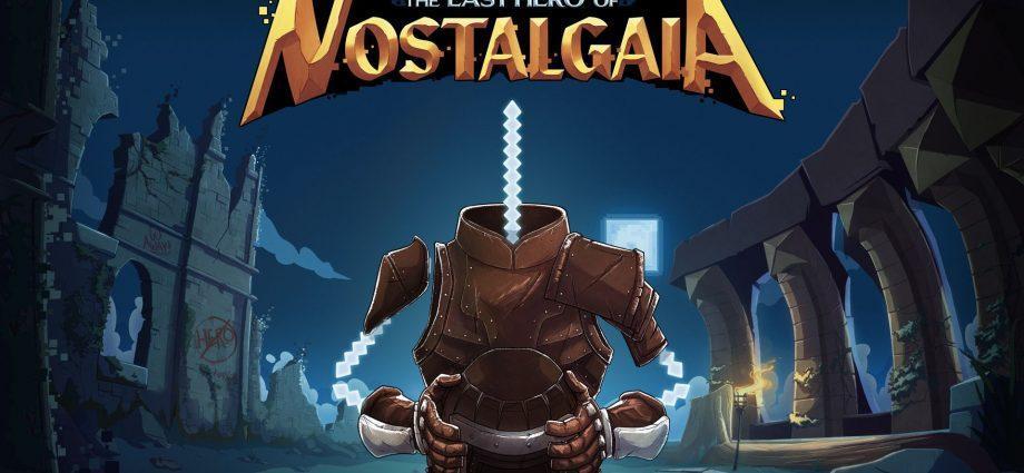 The Last Hero of Nostalgaia