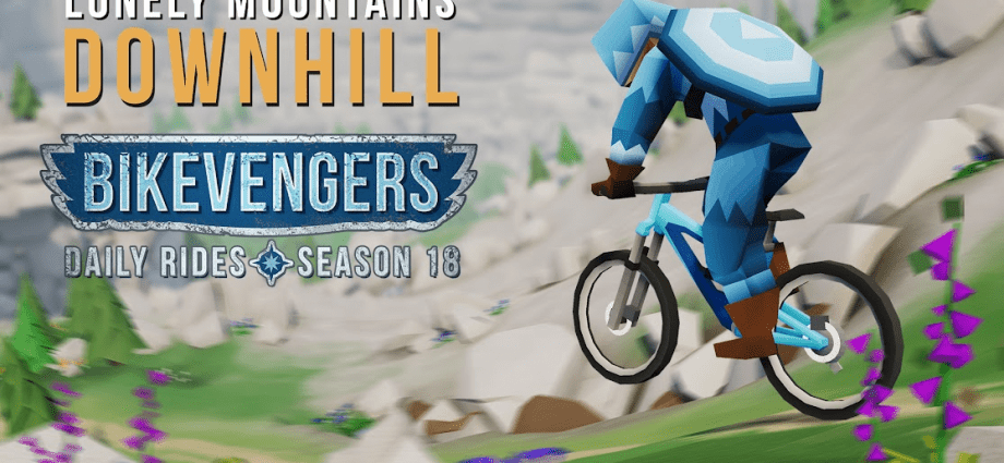 Lonely Mountains: Downhill Season 18: Bikevengers