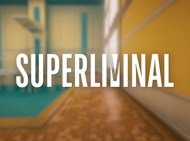 Superliminal