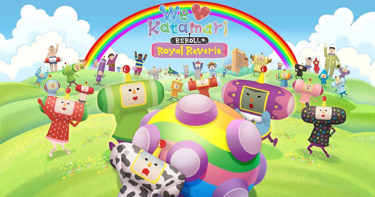 We Love Katamari REROLL+ Royal Reverie chegou We Love Katamari REROLL+ Royal Reverie chegou