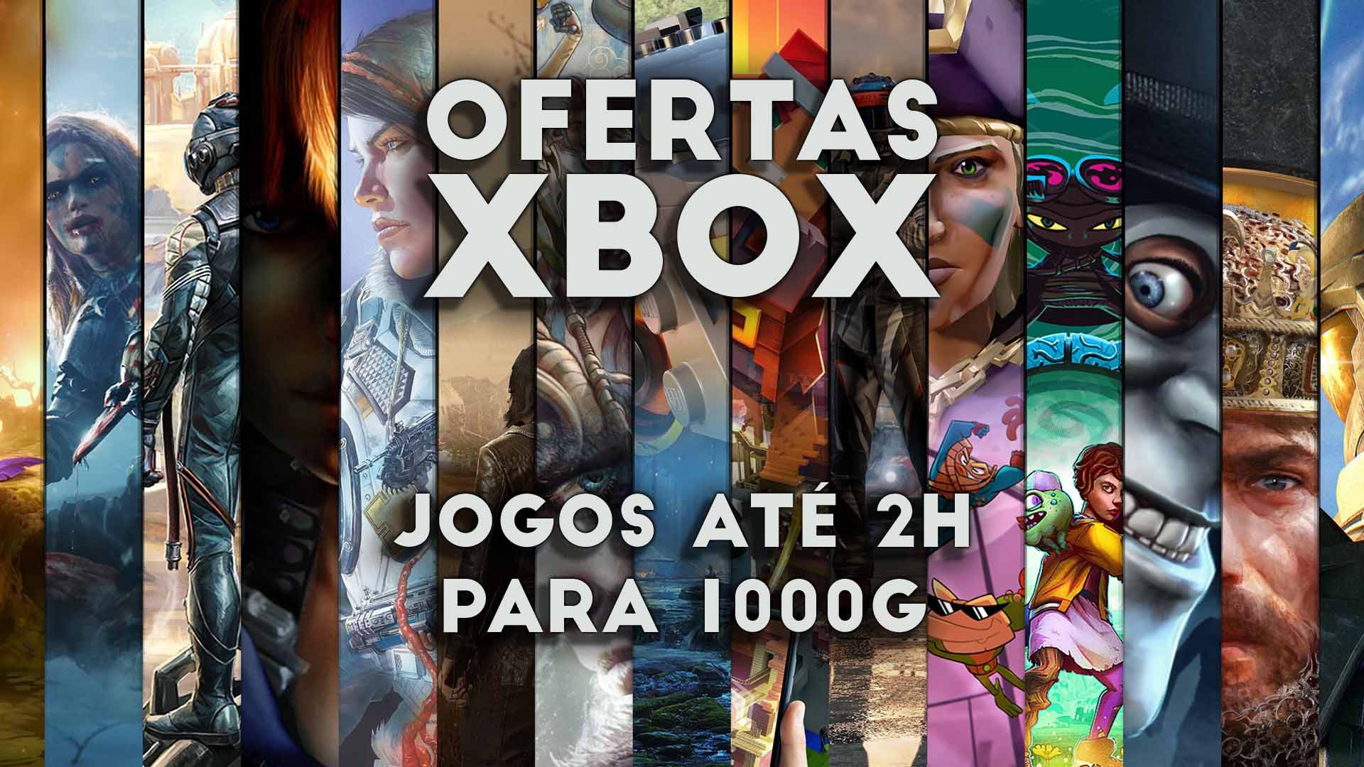 Ofertas da Xbox Live — Jogos até 2h para 1000G