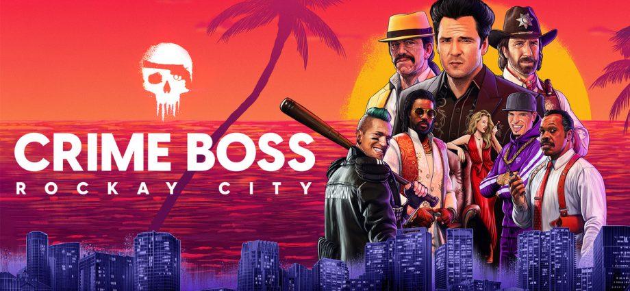 Crime Boss: Rockay City