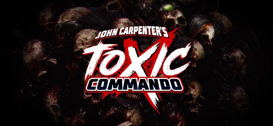 John Carpenter's Toxic Commando