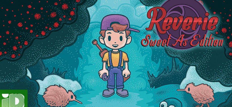 Reverie: Sweet As Edition