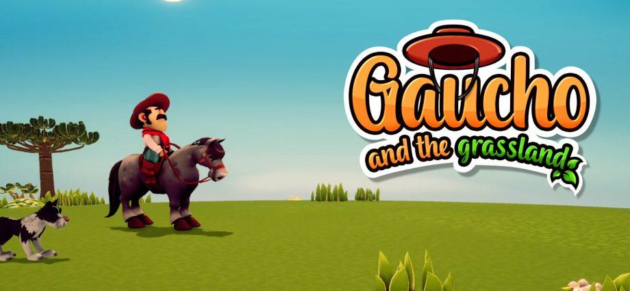 Gaucho and the Grassland