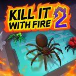 Kill It With Fire 2