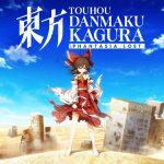 Touhou Danmaku Kagura Phantasia Lost