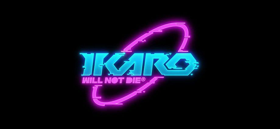 IKARO Will Not Die