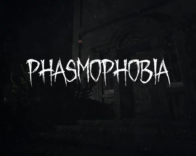 Phasmophobia