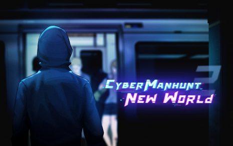 Cyber Manhunt: New World - Uma Jornada Virtual pelos Desafios da Sociedade Digital Cyber Manhunt New World