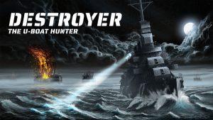 Destroyer The U-Boat Hunter