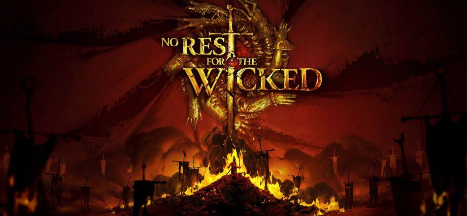 No Rest for the Wicked