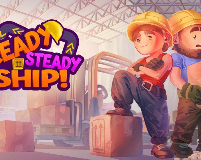Ready, Steady, Ship!