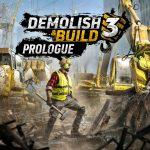 Demolish e Build 3 Prologue