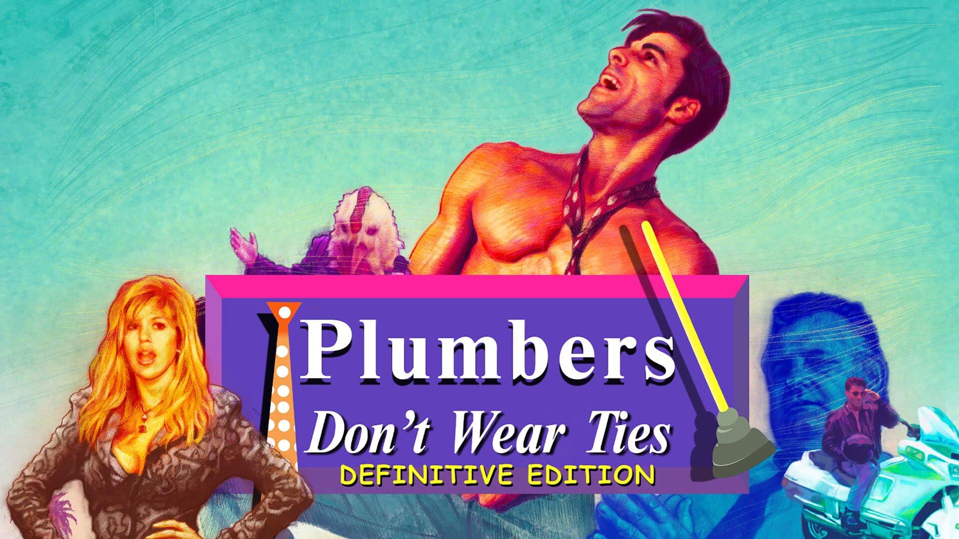 Plumbers Don’t Wear Ties: Definitive Edition já disponível