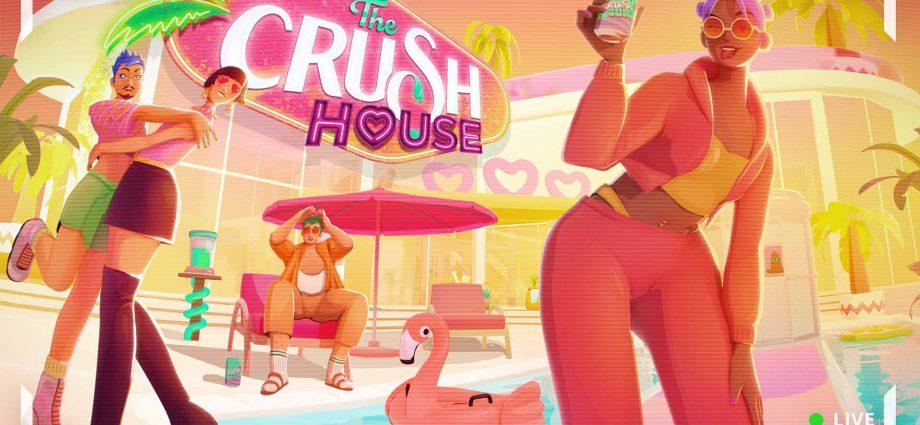 The Crush House
