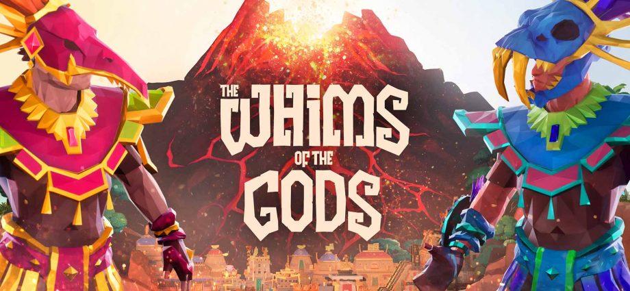 The Whims of the Gods