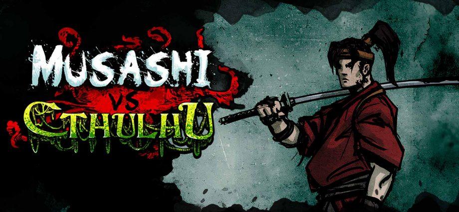 Musashi vs Cthulhu