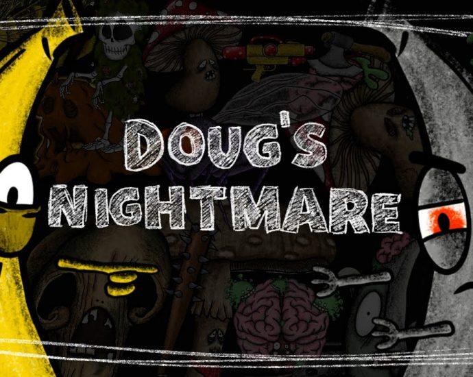 Doug's Nightmare
