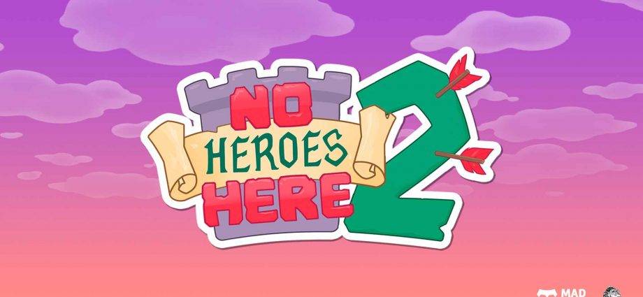 No Heroes Here 2