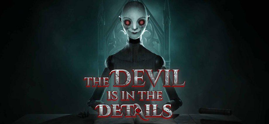 The Devil Is In The Details