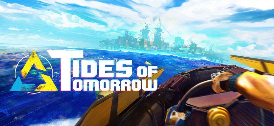 Tides of Tomorrow