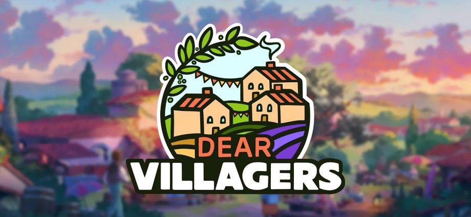 Dear Villagers
