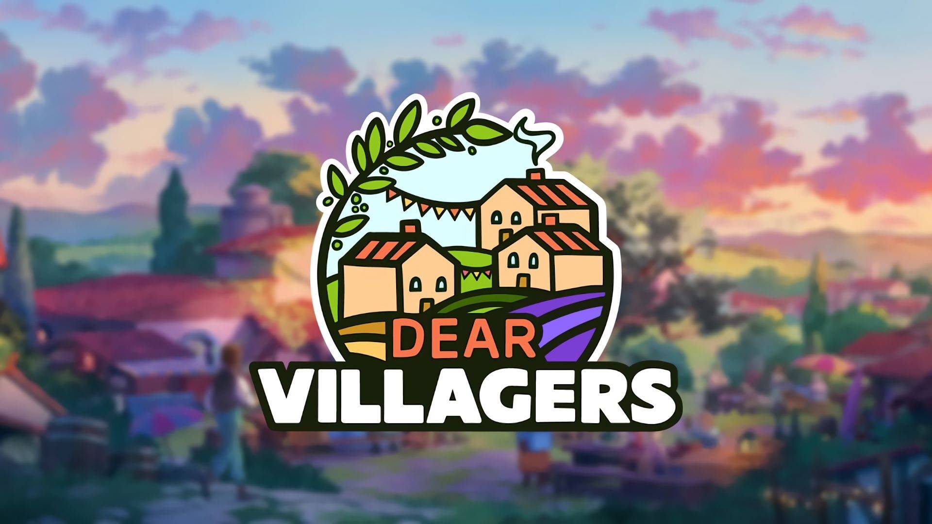 Dear Villagers