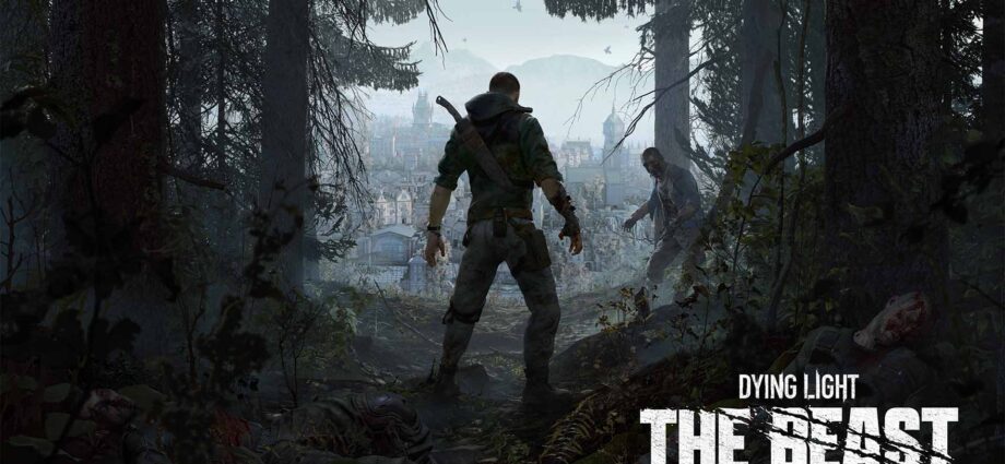 Dying Light: The Beast