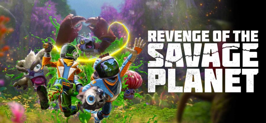 Revenge of the Savage Planet