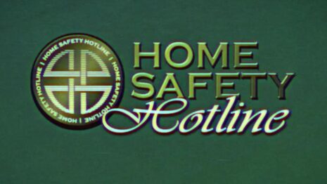 Home Safety Hotline