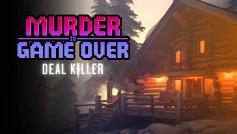 Murder Is Game Over Deal Killer