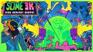 Slime 3K Rise Against Despot