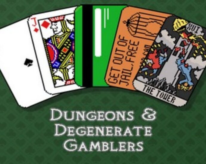 Dungeons & Degenerate Gamblers