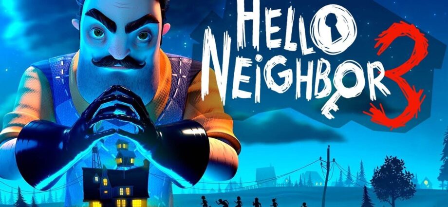Hello Neighbor 3