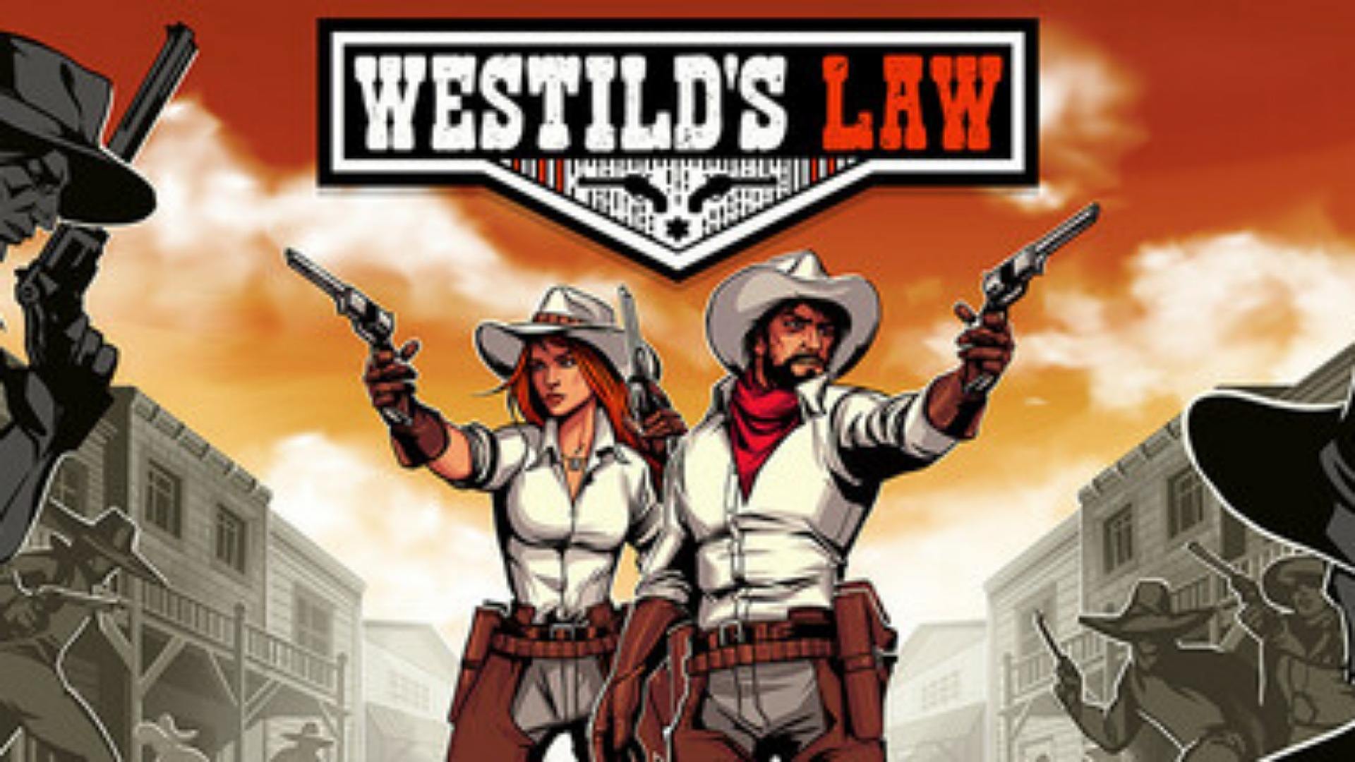 Westild’s Law: Prepare-se para o Faroeste!