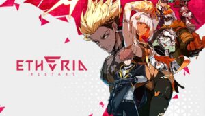 Etheria: Restart