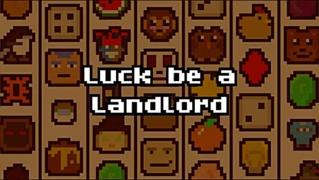 Luck be a Landlord