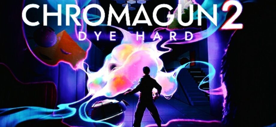 ChromaGun 2 Dye Hard
