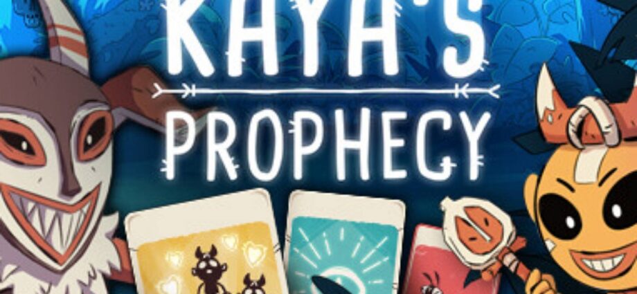 Kayas Prophecy