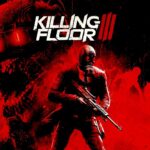 Killing Floor 3