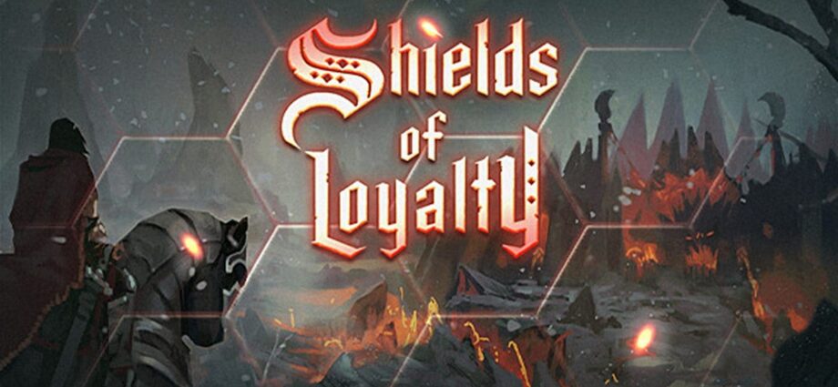 Shields of Loyalty
