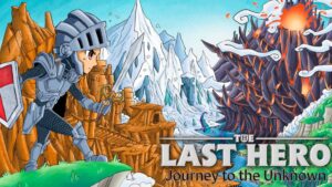 The Last Hero Journey to the Unknown
