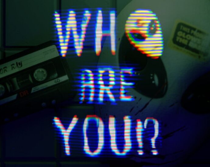 Who Are You!