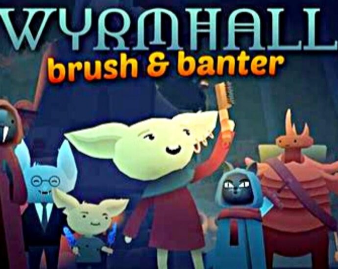 Wyrmhall Brush and Banter