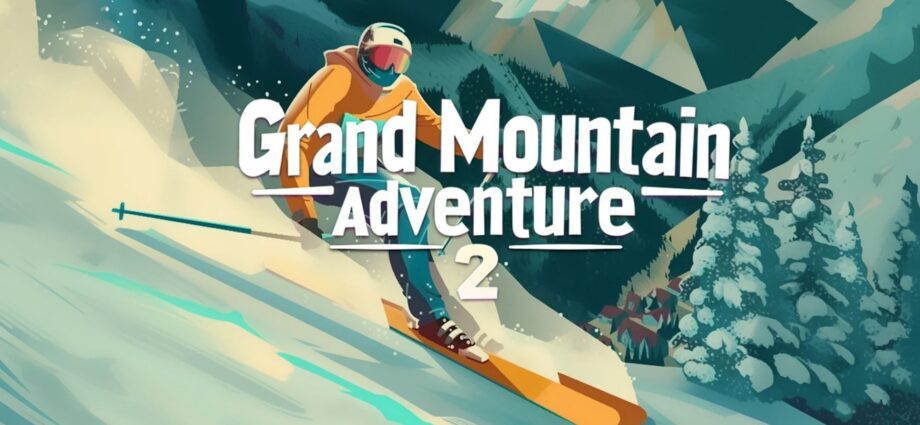 Grand Mountain Adventure 2