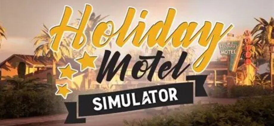 Holiday Motel Simulator