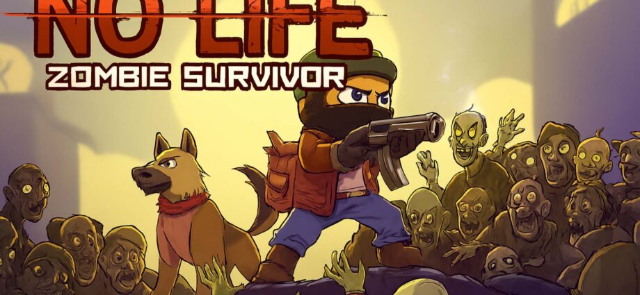 NO LIFE Zombie Survivor